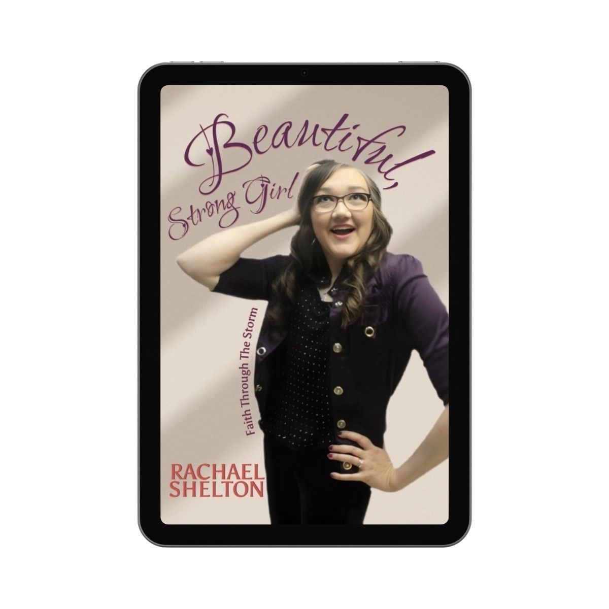 Beautiful, Strong Girl; Faith Through The Storm