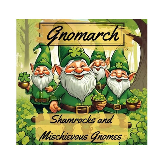 Gnomarch: Shamrocks and Mischievous Gnomes