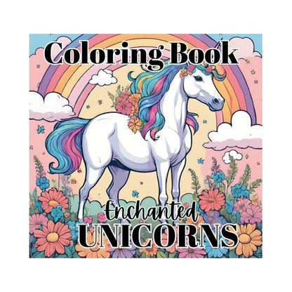 Enchanted Unicorns: Coloring Book
